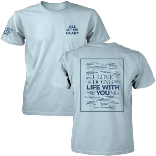 Life With You Tee - Blue